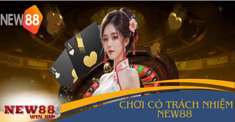 choi-co-trach-nhiem-new88-